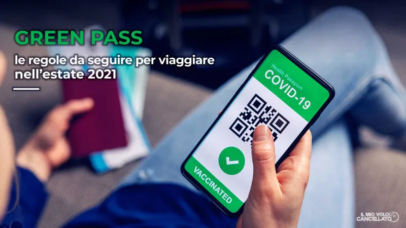 Come viaggiare in Italia e in Europa con il Green Pass