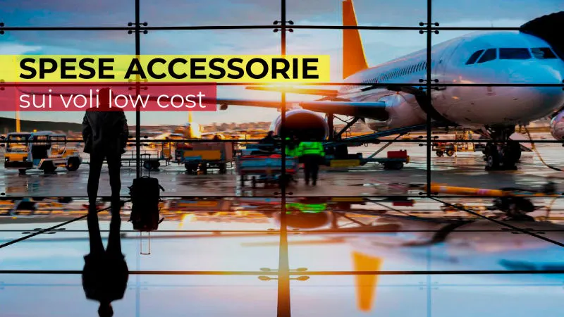 voli low cost spese accessorie
